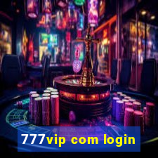 777vip com login